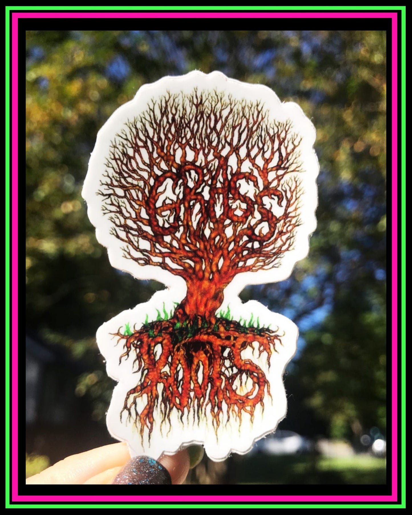 “Grass Roots” vinyl sticker
